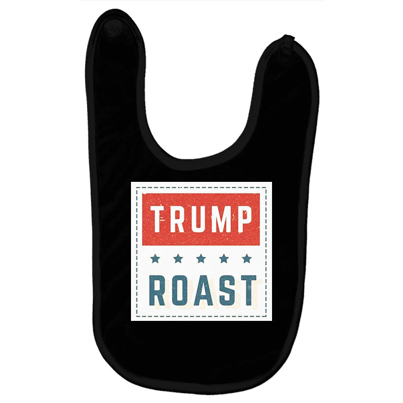 Trump Roast Baby Bibs | Artistshot