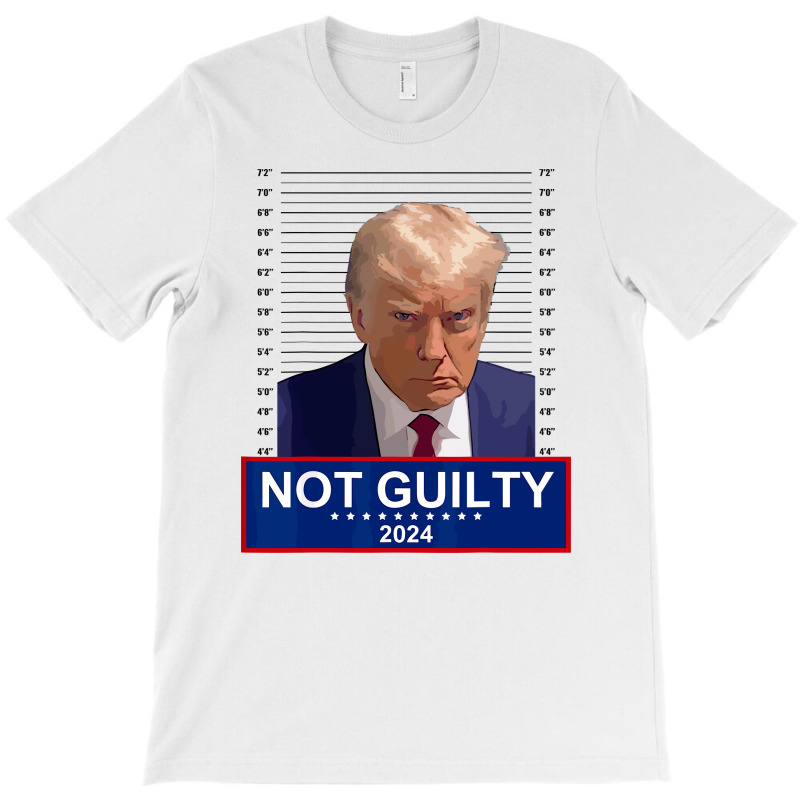 President Donald Trump Mugshot 2024 Not Guilty T-shirt | Artistshot