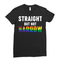 Rainbow Month Lgbtq + Ally Straight But Not Narrow Ladies Fitted T-shirt | Artistshot