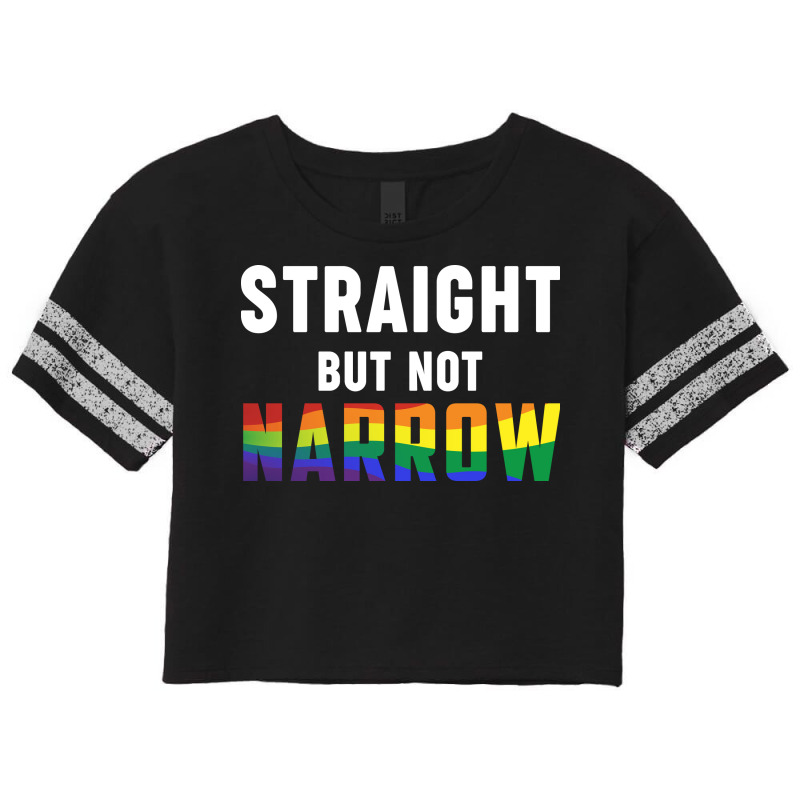 Rainbow Month Lgbtq + Ally Straight But Not Narrow Scorecard Crop Tee by declangreenwood | Artistshot