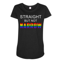 Rainbow Month Lgbtq + Ally Straight But Not Narrow Maternity Scoop Neck T-shirt | Artistshot