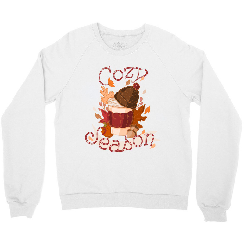 Cozy Season Crewneck Sweatshirt | Artistshot