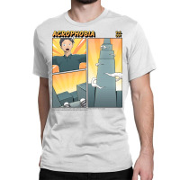 Acrophobia - Fear Of Heights Classic T-shirt | Artistshot