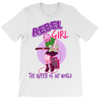 Rebel Girl T-shirt | Artistshot