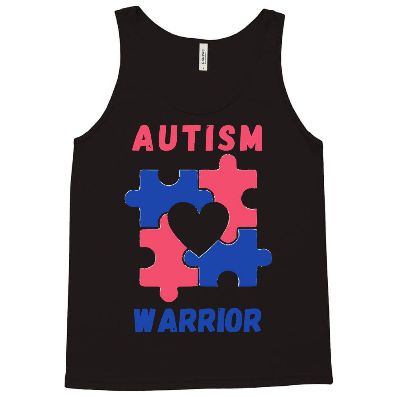 Autism Awareness T  Shirt Autism Warrior T  Shirt Tank Top by joanie38206 | Artistshot