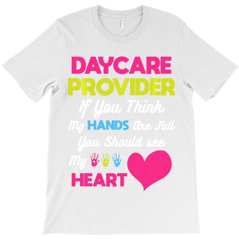 Child Care Appreciation Gift Daycare Provider T-shirt | Artistshot