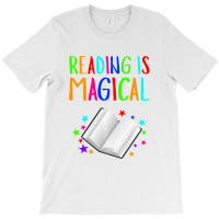 Reading Is Magical I Love To Read Book Lovers T-shirt | Artistshot