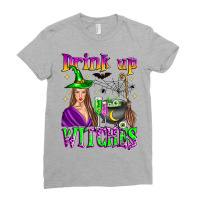 Drink Up Witches Ladies Fitted T-shirt | Artistshot