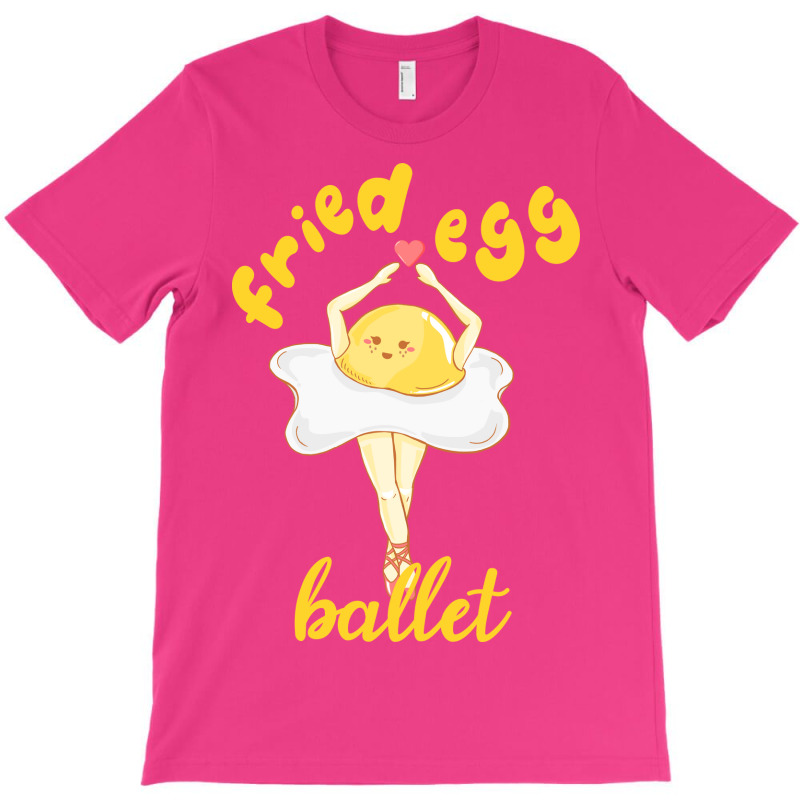 Fried Egg Ballet T-shirt | Artistshot