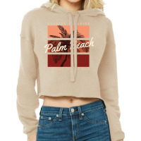 Florida Paradise Palm Beach, East Coast Of The Atl Cropped Hoodie | Artistshot