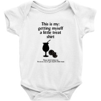 Getting Myself A Little Treat Baby Bodysuit | Artistshot