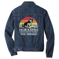 Dear Karma I Have List Of People You Missed Men Denim Jacket | Artistshot