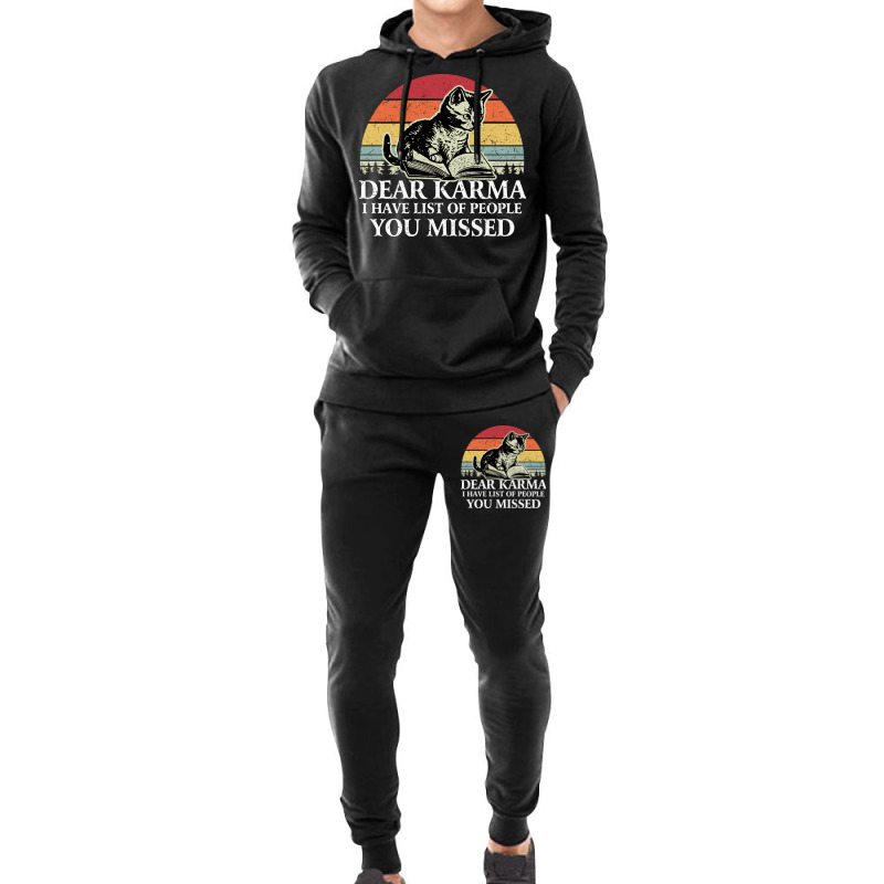 Dear Karma I Have List Of People You Missed Hoodie & Jogger set by NQ Artist | Artistshot