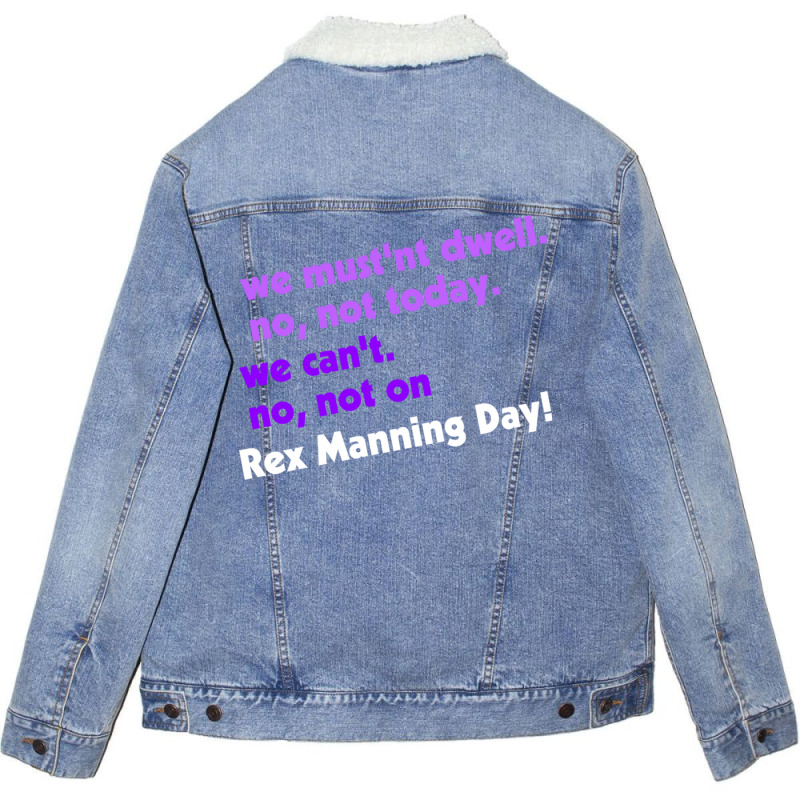 Not On Rex Manning Day Unisex Sherpa-lined Denim Jacket | Artistshot