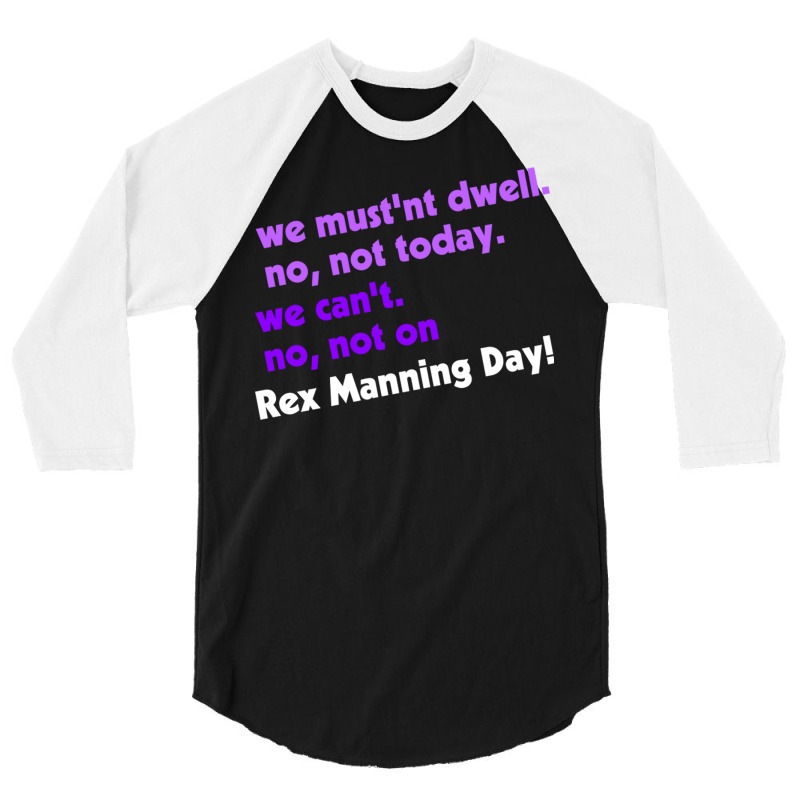 Not On Rex Manning Day 3/4 Sleeve Shirt | Artistshot