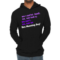 Not On Rex Manning Day Lightweight Hoodie | Artistshot