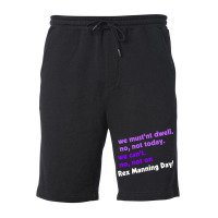 Not On Rex Manning Day Fleece Short | Artistshot