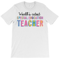 World S Cutest Special Education Teacher T-shirt | Artistshot