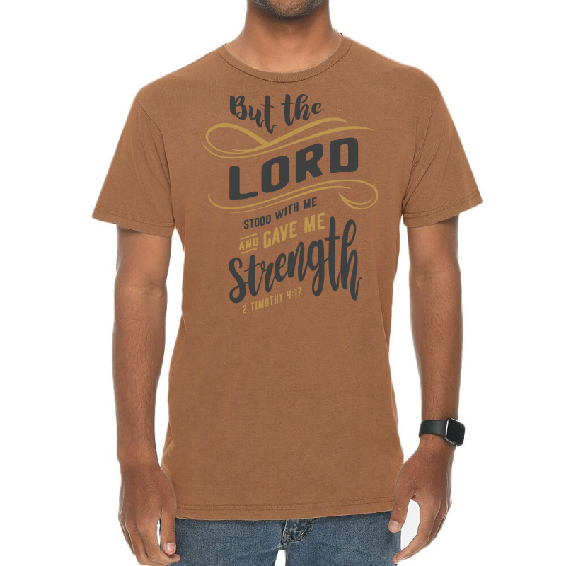 Divine Strength - 2 Timothy 4:17 Christian Design Vintage T-Shirt by cidolopez | Artistshot