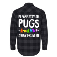 Please Stay 6 Pugs Away From Me Flannel Shirt | Artistshot