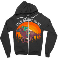 Talk Derby To Me Horse Racing Jockey Horse Owner G Zipper Hoodie | Artistshot