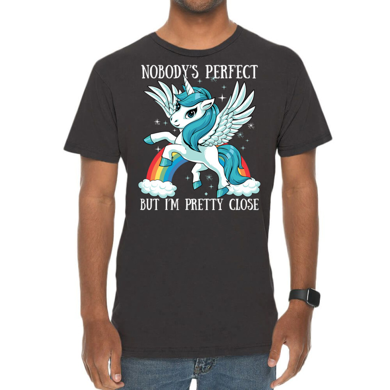 Nobody Is Perfect Magical Unicorn Rainbow Kawaii A Vintage T-shirt | Artistshot