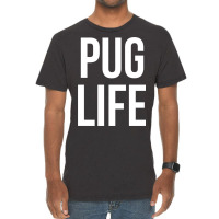 Pug Life Vintage T-shirt | Artistshot