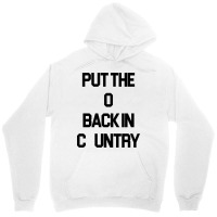 Put The O Back In Country  Outlaw Country Music Unisex Hoodie | Artistshot