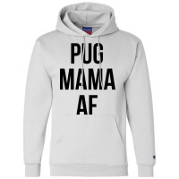 Pugmama Champion Hoodie | Artistshot