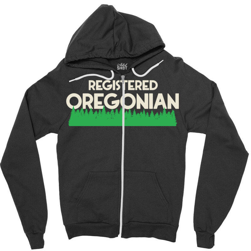 Registred Oregonian  Oregon Pride Design Zipper Hoodie | Artistshot