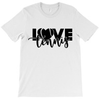 Tennis Love T-shirt | Artistshot