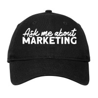 Ask Me About Marketing Digital Marketing Manager Adjustable Cap | Artistshot