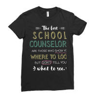 The Best School Counselors Appreciation Gifts   Qu Ladies Fitted T-shirt | Artistshot