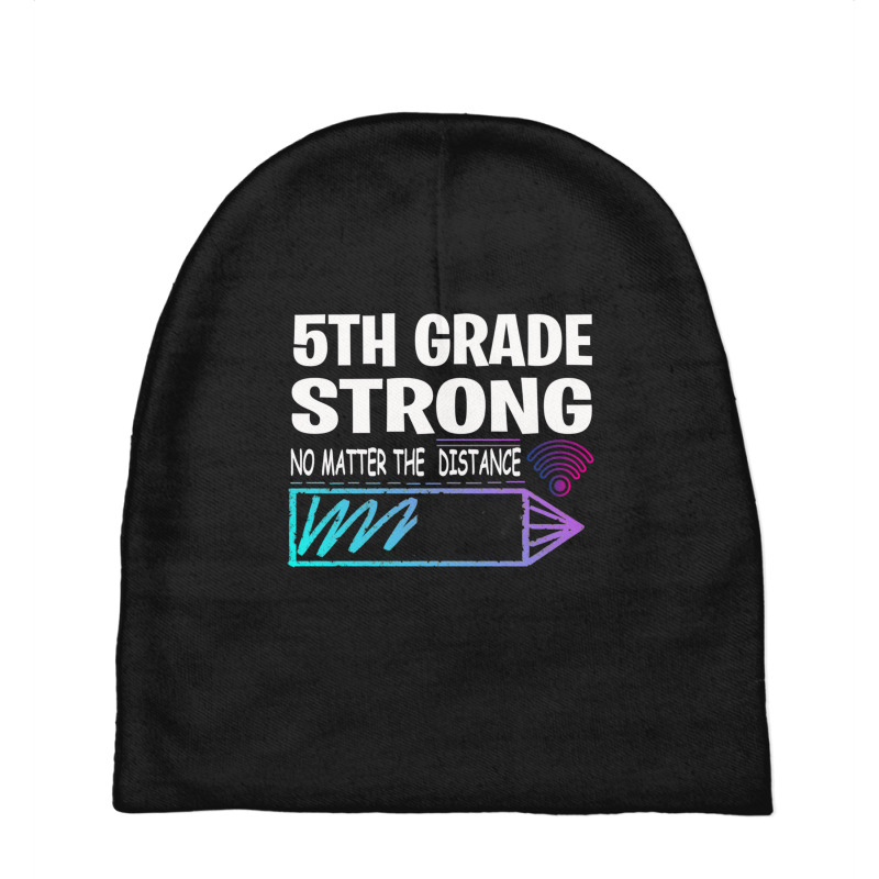 5th Grade Strong No Matter Wifi The Distance Baby Beanies by binly | Artistshot