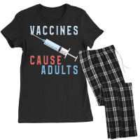 Vaccines Cause Adults Funny Pharmacy Women's Pajamas Set | Artistshot