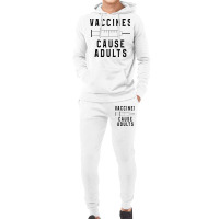 Vaccines Cause Adults Funny Pharmacy (3) Hoodie & Jogger Set | Artistshot