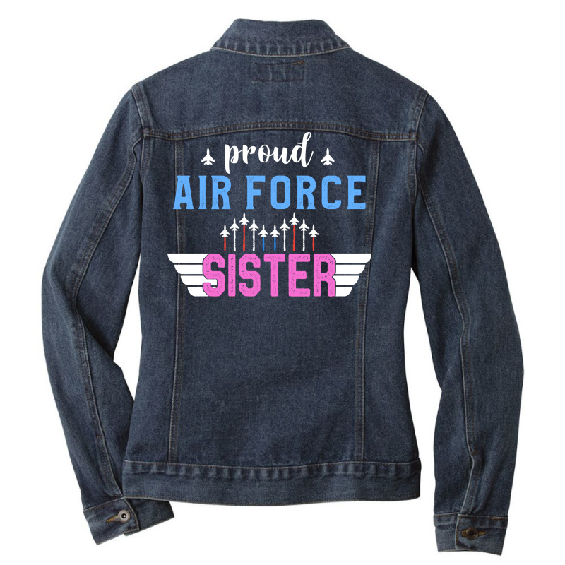 Proud Sister Air Force Us Flag Colors Mother Ladies Denim Jacket by binly | Artistshot