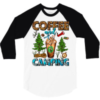 Coffee And Camping Frappe 3/4 Sleeve Shirt | Artistshot