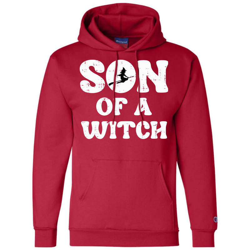 Halloween Son Of A Witch Funny Costume Family Boys Champion Hoodie | Artistshot