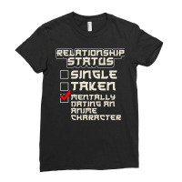 Relationship Status Dating An Anime Character (2) Ladies Fitted T-shirt | Artistshot