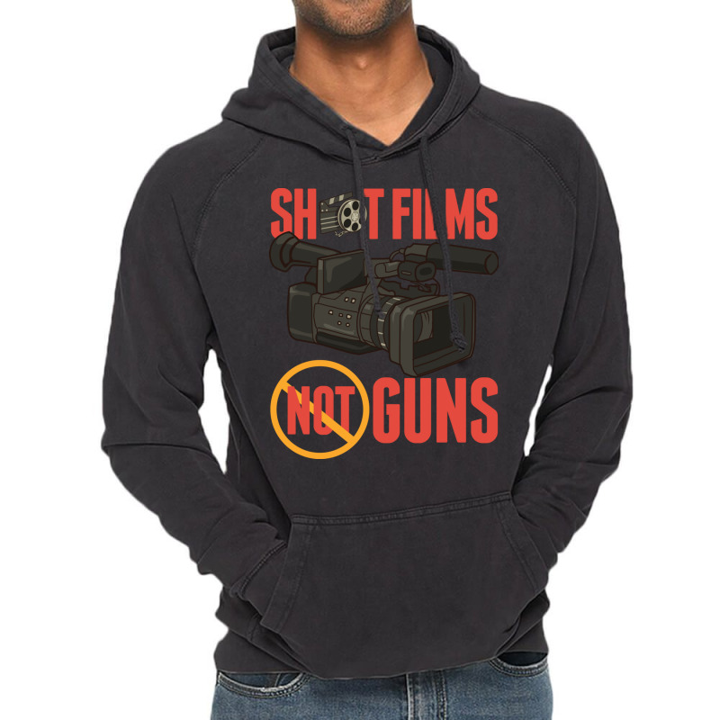 Pacifist Shoot Films Not Guns Filmmaker Director Vintage Hoodie by the perfect present | Artistshot