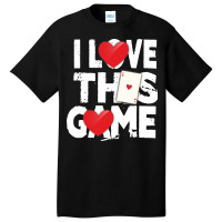 I Love This Game Poker Hearts Gambling Card Player Basic T-shirt | Artistshot