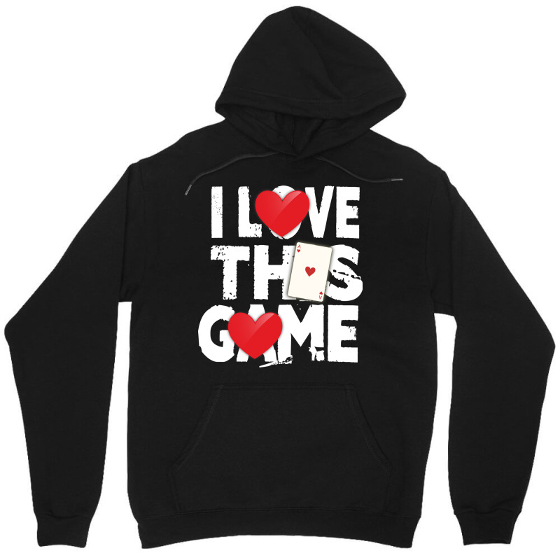 I Love This Game Poker Hearts Gambling Card Player Unisex Hoodie | Artistshot