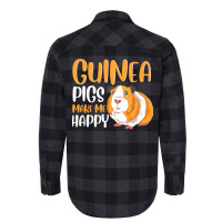 Guinea Pigs Make Me Happy Adorable Pet Guinea Pig Flannel Shirt | Artistshot