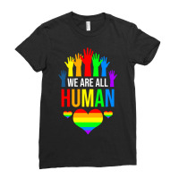 We Are All Human For Gay Pride Parade Ladies Fitted T-shirt | Artistshot