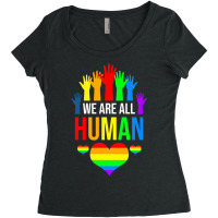 We Are All Human For Gay Pride Parade Women's Triblend Scoop T-shirt | Artistshot