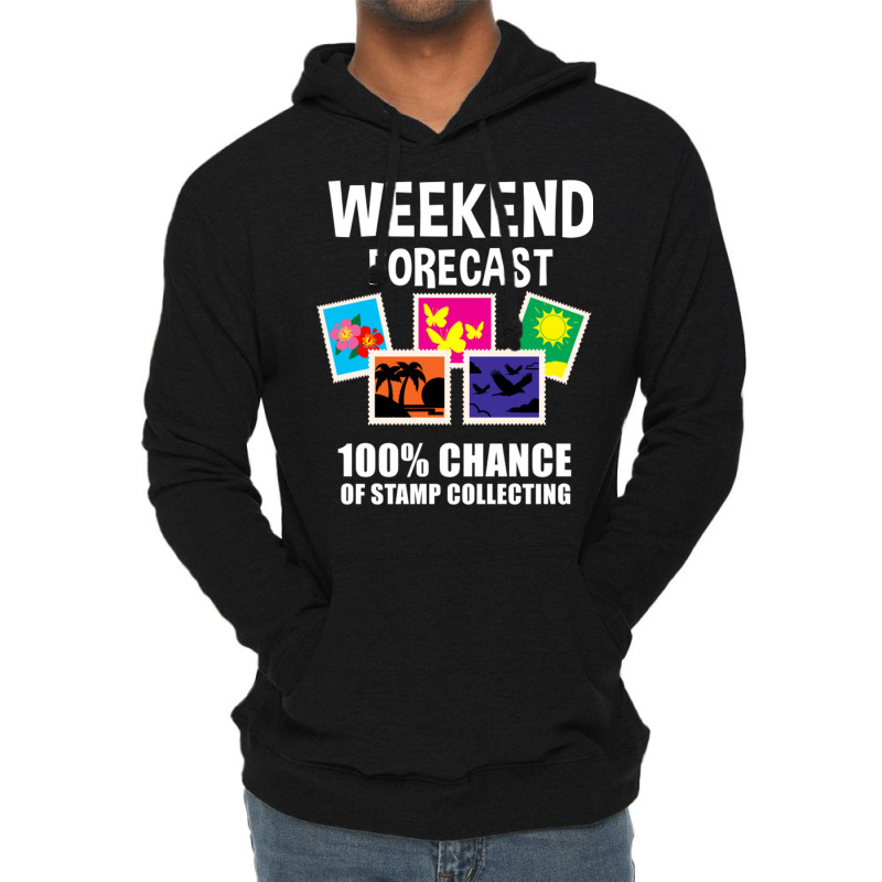 Weekend Forecast 100  Chance Of Stamp Collecting F Lightweight Hoodie by queerappear | Artistshot