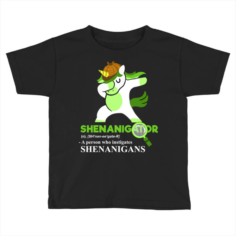 Shenanigator (n) A Person Who Instigates Shenaniga Toddler T-shirt by queerappear | Artistshot