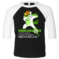 Shenanigator (n) A Person Who Instigates Shenaniga Toddler 3/4 Sleeve Tee | Artistshot