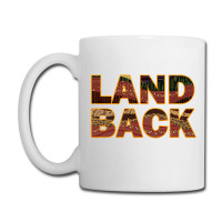 Land Back Coffee Mug | Artistshot